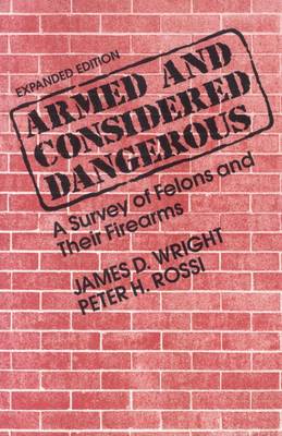 Armed and Considered Dangerous