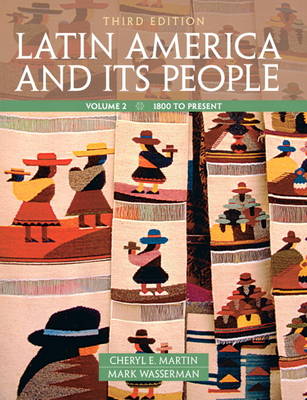 Latin America and Its People, Volume 2