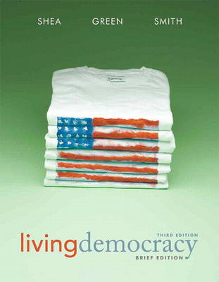 Living Democracy, with MyPoliSciLab with Etext -- Access Card Package