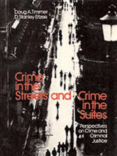 Crime in the Streets and Crime in the Suites