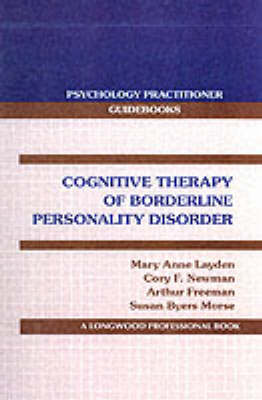 Cognitive Therapy of Borderline Personality Disorder