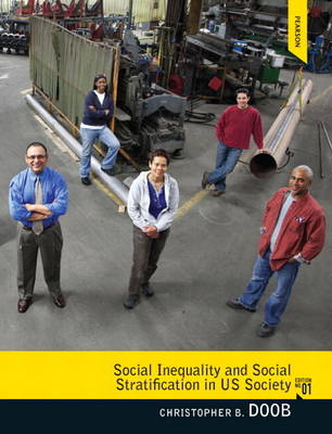 Social Inequality and Social Stratification in U.S. Society with MySearchLab with Etext -- Access Card Package