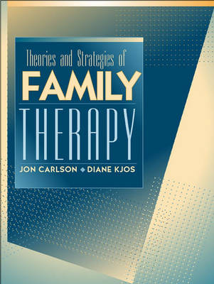 Theories and Strategies of Family Therapy