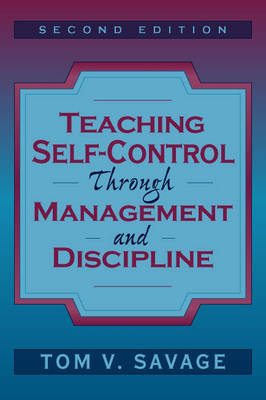 Teaching Self-Control Through Management and Discipline