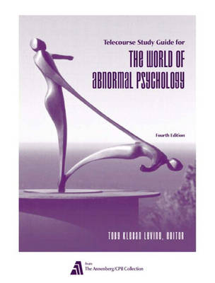 Abnormal Psychology Telecourse Study Guide