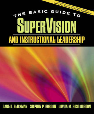 Supervision and Instructional Leadership: Brief Edition