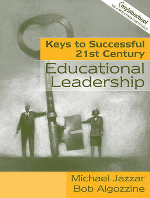 Keys To Successful 21st Century Leadership