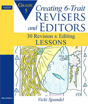 Creating 6-Trait Revisers and Editors for Grade 5
