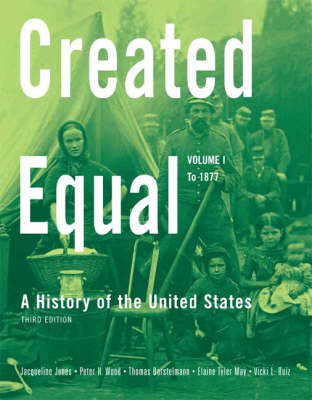 Created Equal: (to 1877) v. 1