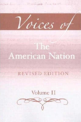 Voices of the American Nation, Revised Edition, Volume 2