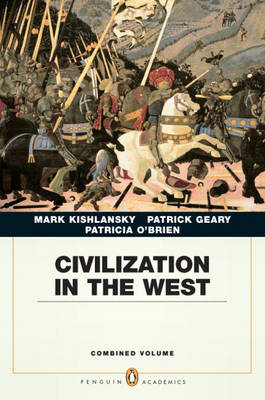 Civilization in the West: Penguin Academic Edition, Combined Volume