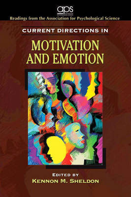 Current Directions in Motivation and Emotion for Motivation