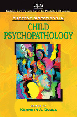 Current Directions in Child Psychopathology for Abnormal Psychology