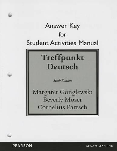 Student Activities Manual Answer Key for Treffpunkt Deutsch