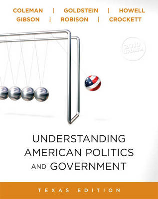 Understanding American Politics and Government, Texas, 2010 Update Edition