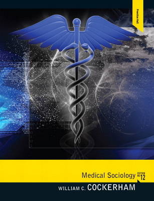 Medical Sociology Plus MySearchLab with Etext -- Access Card Package