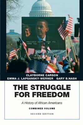 The Struggle for Freedom: Concise Edition, Combined Volume (Penguin Academic Series)