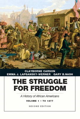 The Struggle for Freedom: Concise Edition, Volume 1 (Penguin Academic Series)