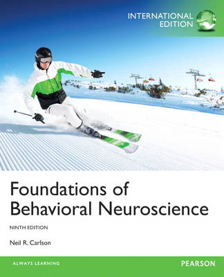 Foundations of Behavioral Neuroscience