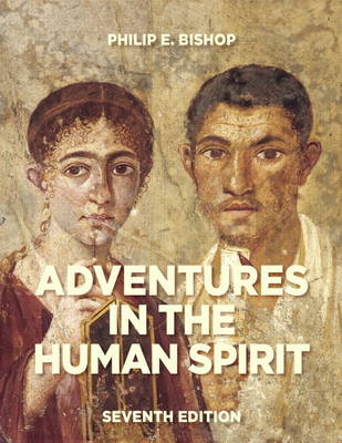 Adventures in the Human Spirit Plus New MyArtsLab with Etext -- Access Card Package