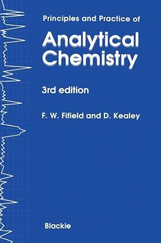 Principles and Practice of Analytical Chemistry
