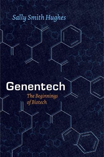 Genentech – The Beginnings of Biotech