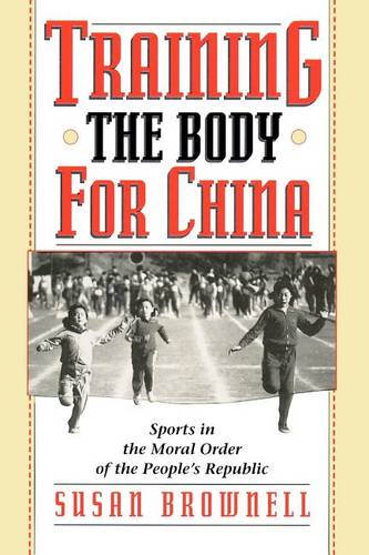 Training the Body for China