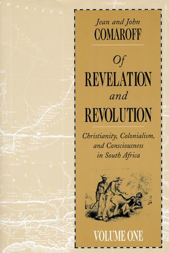 Of Revelation and Revolution, Volume 1