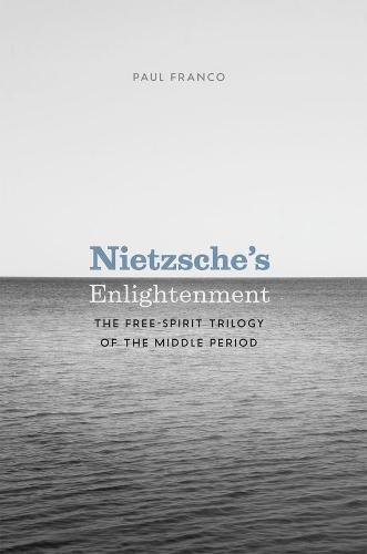 Nietzsche's Enlightenment