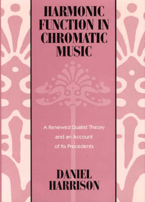 Harmonic Function in Chromatic Music