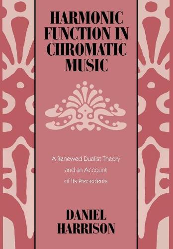 Harmonic Function in Chromatic Music