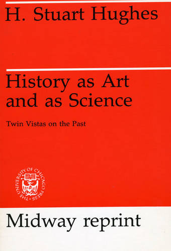 History as Art and as Science