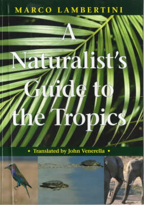 A Naturalist's Guide to the Tropics