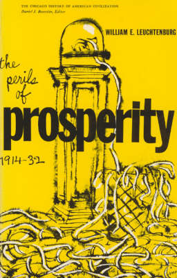 The Perils of Prosperity, 1914-32