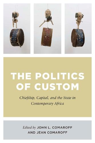 The Politics of Custom