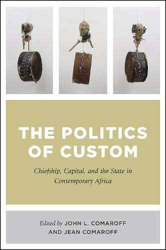 The Politics of Custom