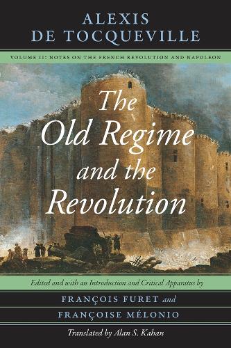 The Old Regime and the Revolution, Volume II Volume 2