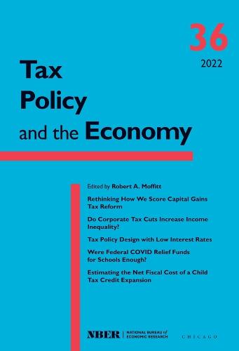 Tax Policy and the Economy, Volume 36 Volume 36