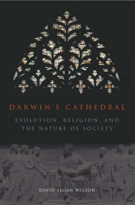Darwin`s Cathedral – Evolution, Religion, and the Nature of Society