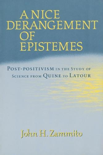 A Nice Derangement of Epistemes