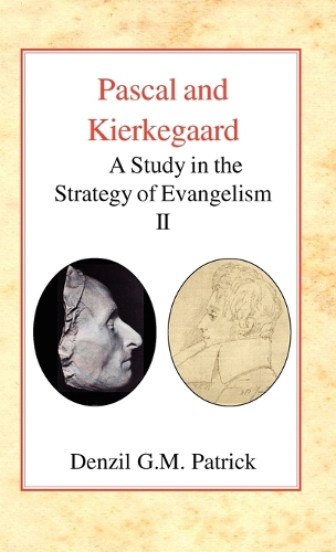 Pascal and Kierkegaard, Vol 2