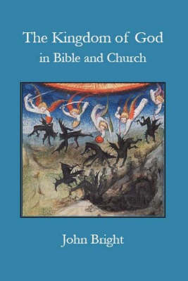The Kingdom of God in Bible and Church