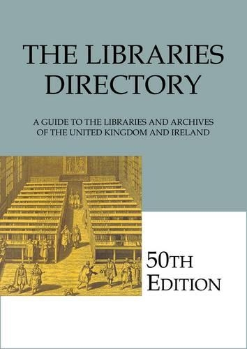 The Libraries Directory, 50th Edition