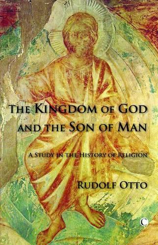 The Kingdom of God and the Son of Man