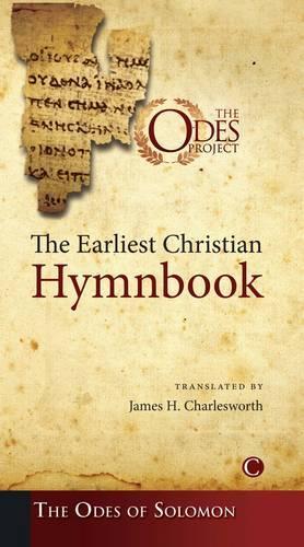 The Earliest Christian Hymnbook