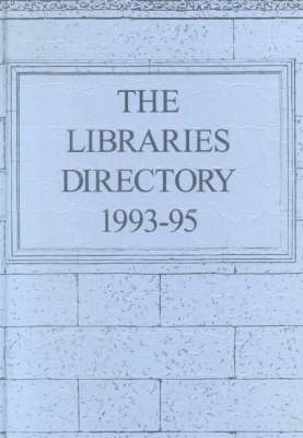 The Libraries Directory 1993-95