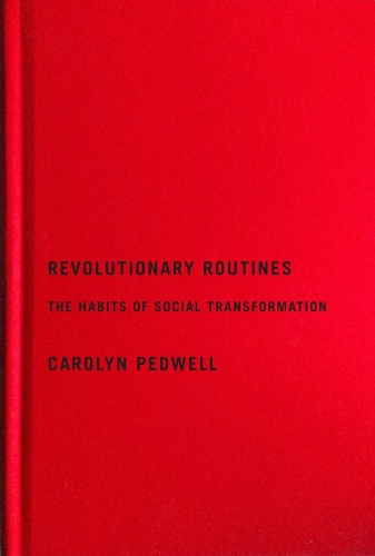 Revolutionary Routines