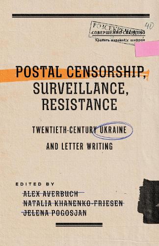 Postal Censorship, Surveillance, Resistance