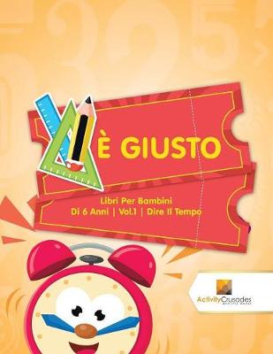 È Giusto
