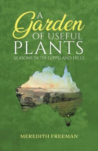 A Garden of Useful Plants